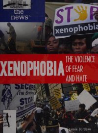 cover of the book Xenophobia: The Violence of Fear and Hate