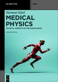 cover of the book Medical Physics. Volume 1: Physical Aspects of the Human Body