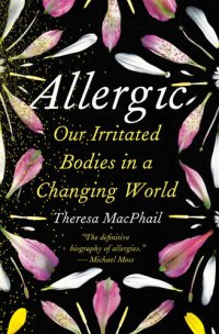 cover of the book Allergic - Our Irritated Bodies in a Changing World