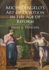 cover of the book Michelangelo's Art of Devotion in the Age of Reform