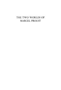 cover of the book The Two Worlds of Marcel Proust