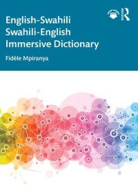 cover of the book English-Swahili Swahili-English Immersive Dictionary