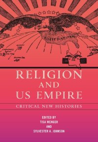 cover of the book Religion and US Empire: Critical New Histories