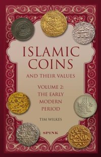 cover of the book Islamic Coins and Their Values: Volume 2 - The Early Modern Period