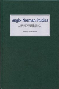 cover of the book Anglo-Norman Studies XXXVI: Proceedings of the Battle Conference 2013