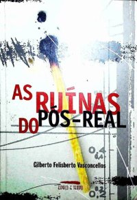 cover of the book As ruínas do pós-real