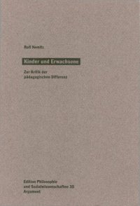 cover of the book Kinder und Erwachsene : zur Kritik der pädagogischen Differenz