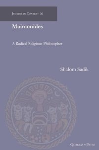 cover of the book Maimonides: A Radical Religious Philosopher (Judaism in Context)