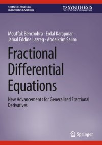 cover of the book Fractional Differential Equations: New Advancements for Generalized Fractional Derivatives