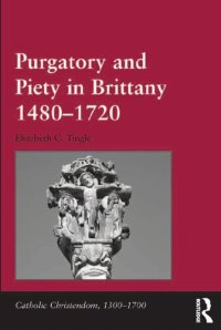 cover of the book Purgatory and Piety in Brittany 1480-1720