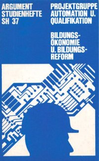 cover of the book Projektgruppe Automation und Qualifikation. Bildungsökonomie und Bildungsreform