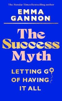 cover of the book The Success Myth