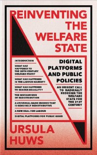 cover of the book Reinventing the Welfare State: Digital Platforms and Public Policies