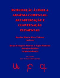 cover of the book Introdução à Língua Armênia Ocidental: Alfabetização e Conversação Elementar