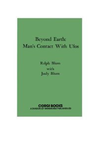 cover of the book Beyond Earth, Man's Contact with UFO