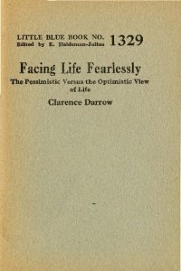 cover of the book Facing Life Fearlessly: The Pessimistic Versus the Optimistic View of Life