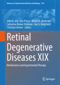 cover of the book Retinal Degenerative Diseases XIX: Mechanisms and Experimental Therapy (Advances in Experimental Medicine and Biology, 1415)