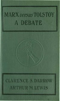 cover of the book Marx Versus Tolstoy: A Debate