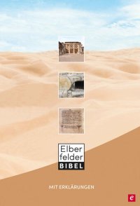 cover of the book Elberfelder Bibel mit Erklärungen: und Fotos zur Welt der Bibel (German Edition)