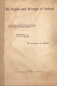 cover of the book The Rights and Wrongs of Ireland: An Address Delivered at Central Music Hall, Chicago, on Saturday Evening, November 23, 1895, on the Anniversary of the Execution of Allen, Larkin, and O'Brien