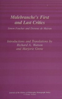 cover of the book Malebranche's First and Last Critics: Simon Foucher and Dortous de Mairan