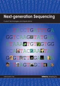 cover of the book Next-Generation Sequencing: Current Technologies and Applications