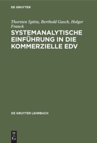 cover of the book Systemanalytische Einführung in die kommerzielle EDV: Problemlösen mit COBOL