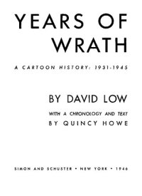 cover of the book Years of wrath: A Cartoon History: 1931-1945