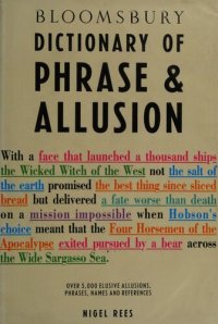 cover of the book Bloomsbury Dictionary of Phrase and Allusion