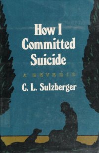 cover of the book How I Committed Suicide: A Reverie