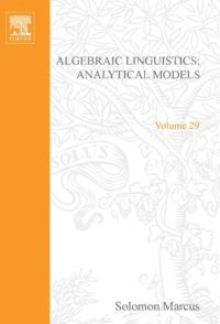 cover of the book Algebraic linguistics: Analytical models (Mathematics in science and engineering;vol.29)