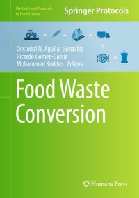 cover of the book Food Waste Conversion (Methods and Protocols in Food Science)