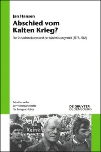 cover of the book Abschied vom Kalten Krieg?: Die Sozialdemokraten und der Nachrüstungsstreit (1977-1987)