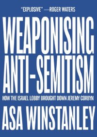 cover of the book Weaponising Anti-Semitism