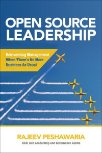 cover of the book Open Source Leadership: Reinventing Management When There’s No More Business as Usual