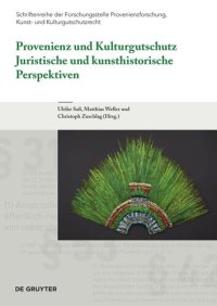 cover of the book Provenienz und Kulturgutschutz: Juristische und kunsthistorische Perspektiven