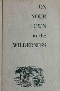 cover of the book On Your Own in the Wilderness