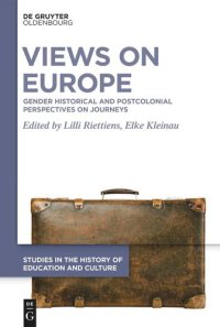 cover of the book Views on Europe: Gender Historical and Postcolonial Perspectives on Journeys