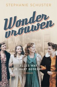 cover of the book Wondervrouwen 01 - Alles wat je hart begeert