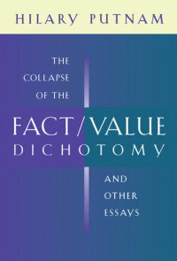 cover of the book The Collapse of the Fact/Value Dichotomy and Other Essays