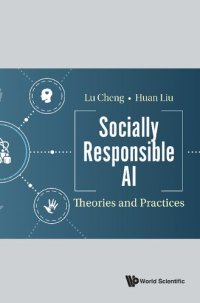 cover of the book Socially Responsible Ai: Theories And Practices (by Team-IRA)