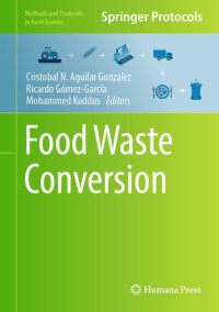 cover of the book Food Waste Conversion (Methods and Protocols in Food Science)