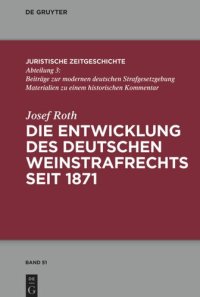 cover of the book Die Entwicklung des deutschen Weinstrafrechts seit 1871