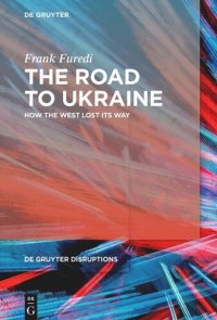 cover of the book The Road to Ukraine: How the West Lost its Way