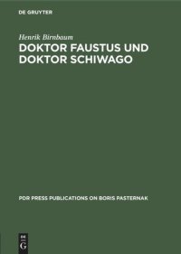 cover of the book Doktor Faustus und Doktor Schiwago: Versuch über zwei Zeitromane aus Exilsicht