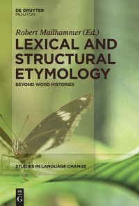 cover of the book Lexical and Structural Etymology: Beyond Word Histories