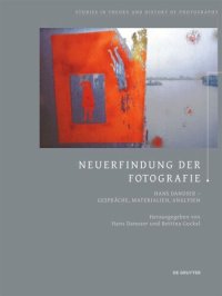 cover of the book Neuerfindung der Fotografie: Hans Danuser - Gespräche, Materialien, Analysen