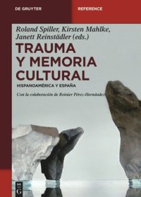 cover of the book Trauma y memoria cultural: Hispanoamérica y España