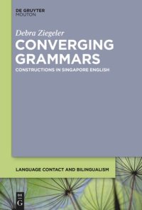 cover of the book Converging Grammars: Constructions in Singapore English