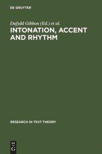 cover of the book Intonation, Accent and Rhythm: Studies in Discourse Phonology